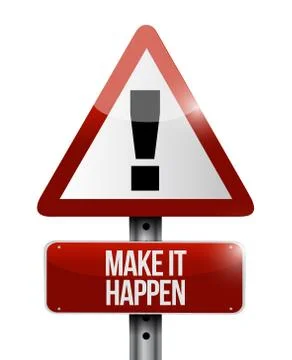 Make it happening warning sign concept Stock Illustration