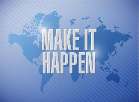 Make it happening world map sign concept Stock Illustration
