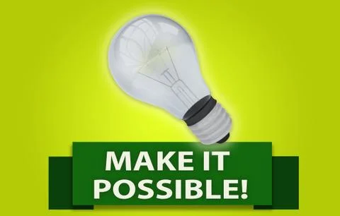 MAKE IT POSSIBLE! concept with banner and light bulb Stock Illustration