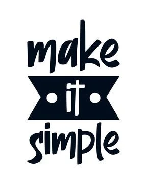 Make it simple. stylish typography design. Stock Illustration