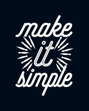 Make it simple. stylish typography design. Stock Illustration