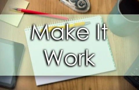 Make It Work -  business concept with text Stock Illustration