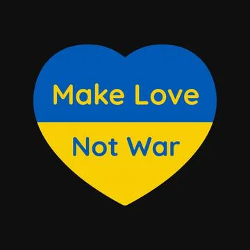 Make Love Not War Poster with the coloured Ukrainian flag. Stock Illustration