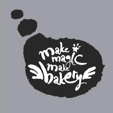 Make Magic Make Bakery in a Speech Bubble Stock Illustration