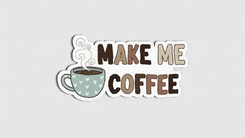 Make Me Coffee Please Wiggle Sticker, Doodle Style Stock Footage 321067627