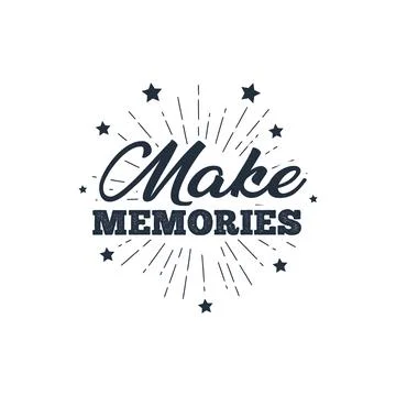 Make memories emblem. Stock Illustration
