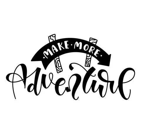 Make more adventure - black vector illustration isolated on white background Illustrazione stock