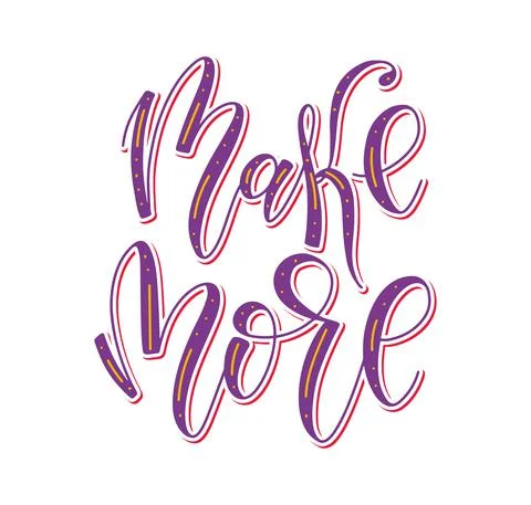 Make more - colored lettering isolated on white background Stock Illustration