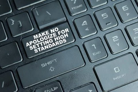 Make no apologize for setting high standards on the button keyboard Stock Photos