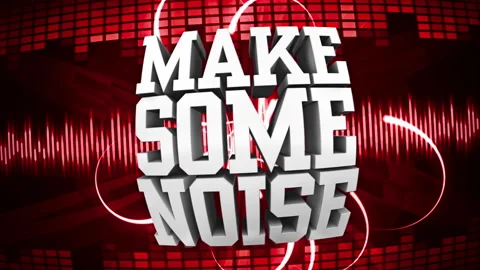 Make Some Noise / Get Loud 3D looping animation. Stock Footage 297092159