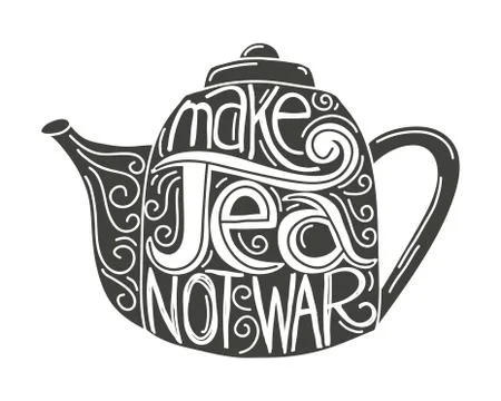 Make tea not war Stock Illustration