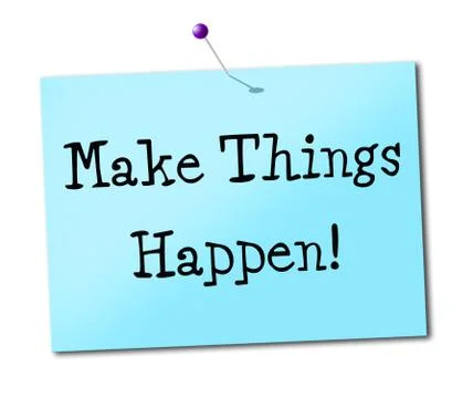 Make things hapen meaning get it done and progress success Stock Illustration
