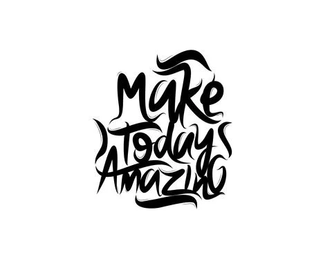 Make Today Amazing lettering Text on white background in vector illustration. Stock Illustration