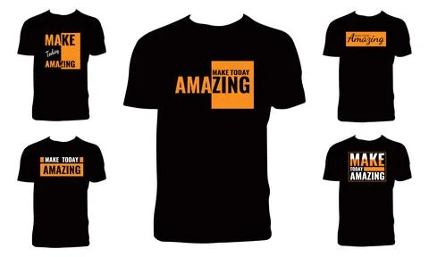 Make Today Amazing Typography  T Shirt Design Bundle Stock Illustration
