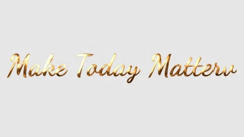 Make Today Matter gold text animation Stock Footage 310531430