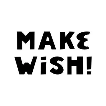 Make a wish. Cute hand drawn lettering in modern scandinavian style. Isolated Stock Illustration