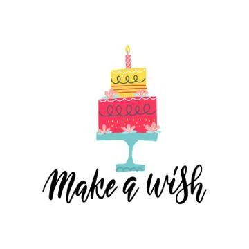 Make a wish - hand letteing. Happy birthday cake with candles on stand. Print Illustrazione stock