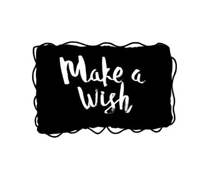 Make a wish ink phrase. Grunge style word on bubble speech. Vector illustrati 库存插图