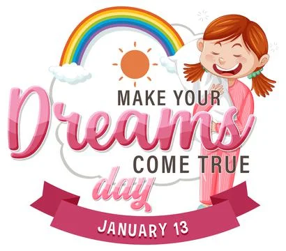 Make your dreams come true day banner design Stock Illustration