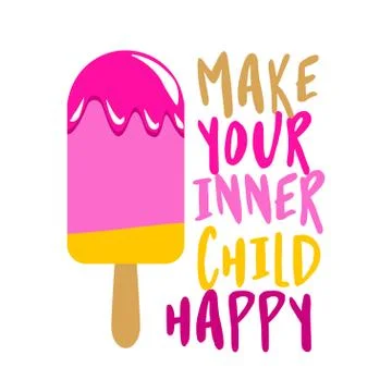 Make your inner child happy Stock Illustration