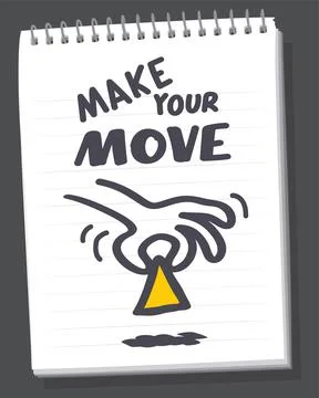 Make your move hand lettering on white background. Stock Illustration