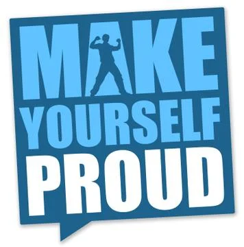 Make yourself proud Stock Illustration
