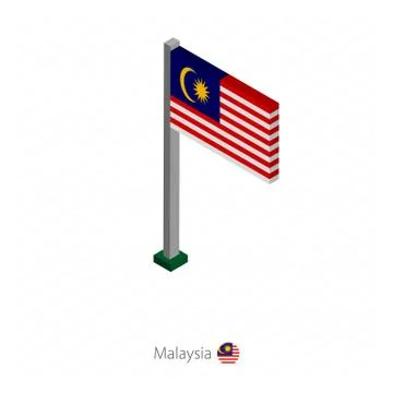 Malaysia Flag on Flagpole in Isometric dimension. Stock Illustration