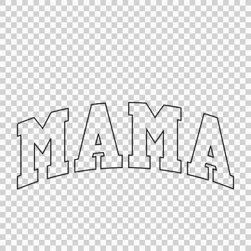 Mama Text With Typography And Arch Stock Illustration