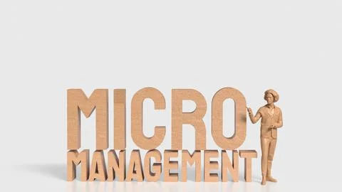 The Man and text for micro management 3d rendering. Stock Illustration