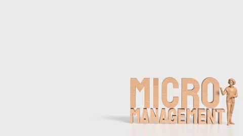The Man and text for micro management 3d rendering. Stock Illustration