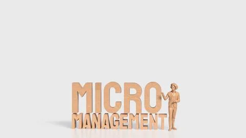 The Man and text for micro management 3d rendering. Stock Illustration