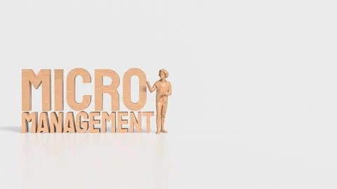 The Man and text for micro management 3d rendering. Stock Illustration