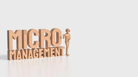 The Man and text for micro management 3d rendering. Stock Illustration