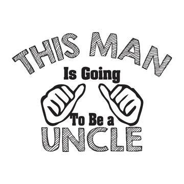 This man is going to be a uncle typography t-shirt design, tee print Stock Illustration