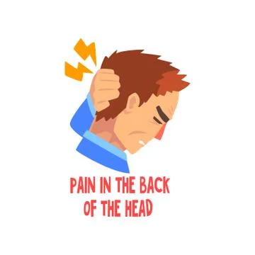 Man suffering from pain in the back of the head, disease of the head, migraine Stock Illustration