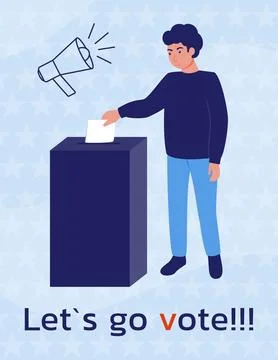 Man throws a ballot into the voting box. A call to vote. Lets go vote. Stock Illustration