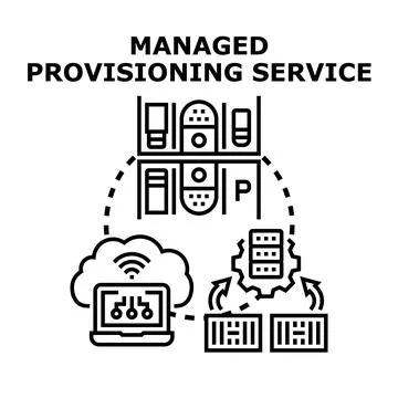Managed provisioning service concept providing cloud infrastructure resources Stock Illustration