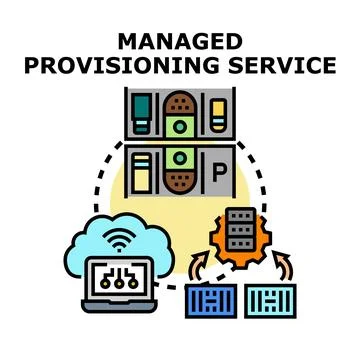 Managed provisioning service concept providing cloud infrastructure resources Stock Illustration