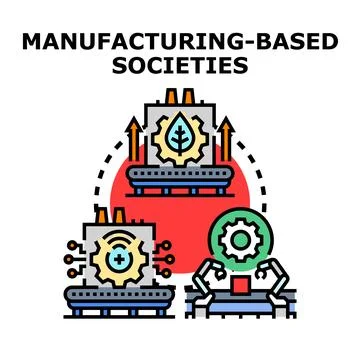 Manufacturing based societies vector concept illustration Stock Illustration