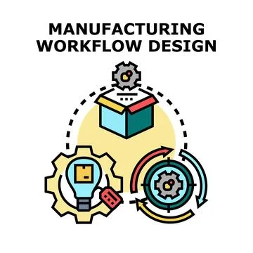Manufacturing workflow design process organization idea Stock Illustration