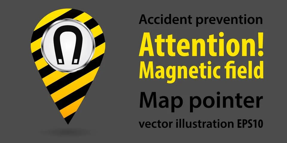 Map pointer. Attention magnetic field. Safety information. Industrial design Stock Illustration