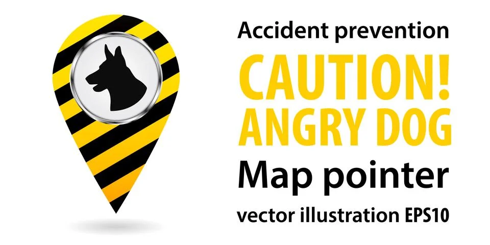 Map pointer. Be aware of dogs. Safety information. Industrial design. Vector  Stock Illustration