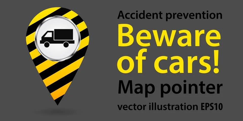 Map pointer. Beware of the car. Safety information. Industrial Design. Vector Stock Illustration