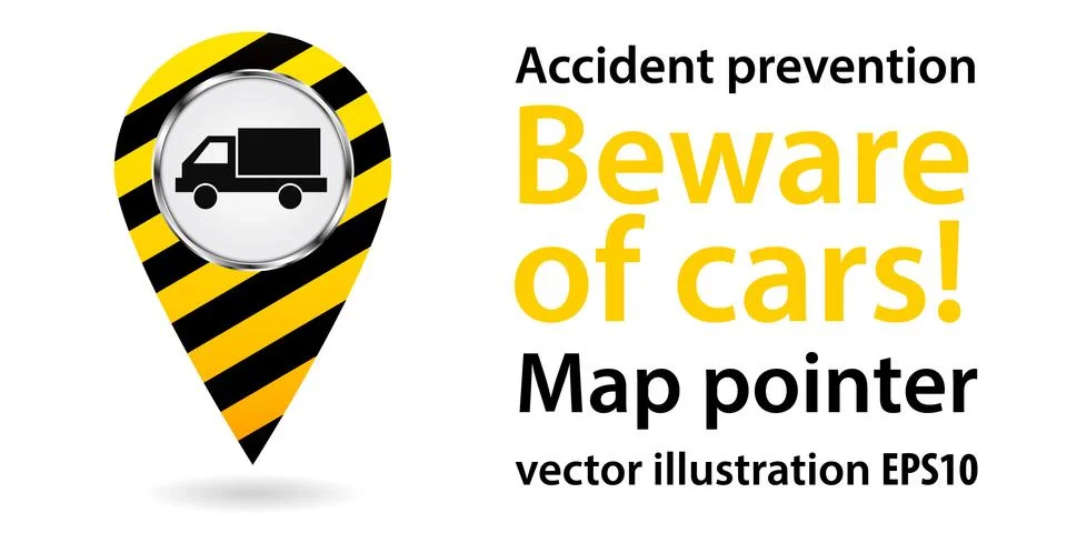 Map pointer. Beware of the car. Safety information. Industrial Design. Vector Stock Illustration