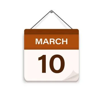 March 10, Calendar icon with shadow. Day, month. Meeting appointment time. Stock Illustration