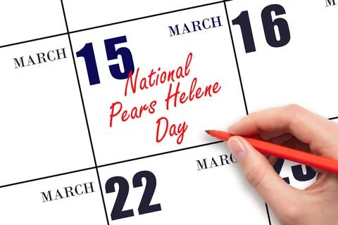 March 15. Hand writing text National Pears Helene Day on calendar date. Sav.. Stock Photos