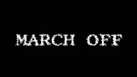 March Off cloud text effect black isolated background Stock Footage 138721812