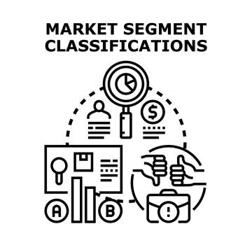 Market segment classification determining customer groups and business strate Stock Illustration