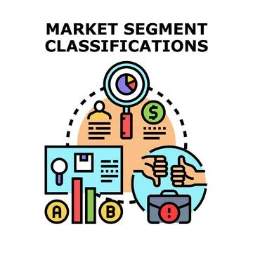 Market segment classification determining customer groups and business strate Stock Illustration