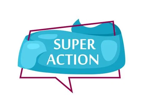 Marketing speech bubble with Super action phrase Stock Illustration